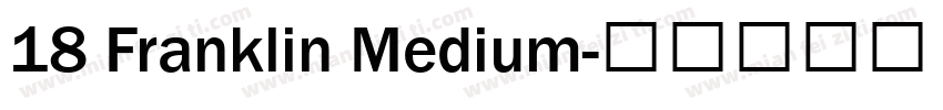 18 Franklin Medium字体转换